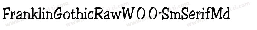 FranklinGothicRawW00-SmSerifMd Regu字体转换